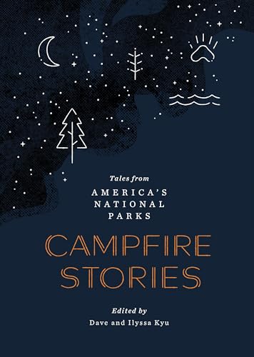 Campfire Stories - Tales from America's National Parks