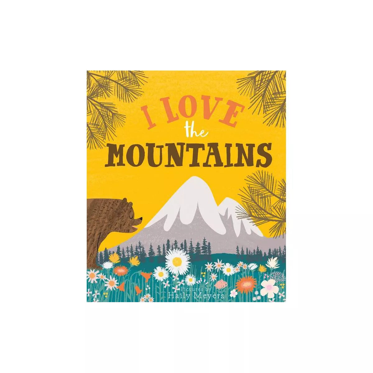 Gibbs Smith - I Love the Mountains