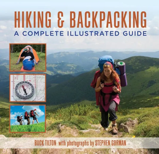 Hiking & Backpacking - A Complete Illustrated Guide