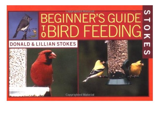Stokes Beginner's Guide to Bird Feeding