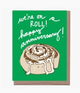 La Familia Green - Scratch & Sniff Cinnamon Roll Anniversary Card