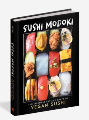 Sushi Modoki - The Japanese Art and Craft of Vegan Sushi