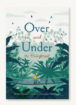 Over and Under the Rainforest