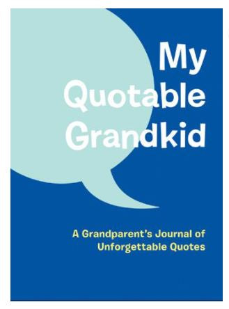My Quotable Grandkid