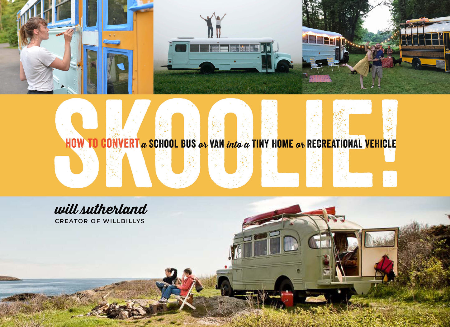 Skoolie! by Will Sutherland