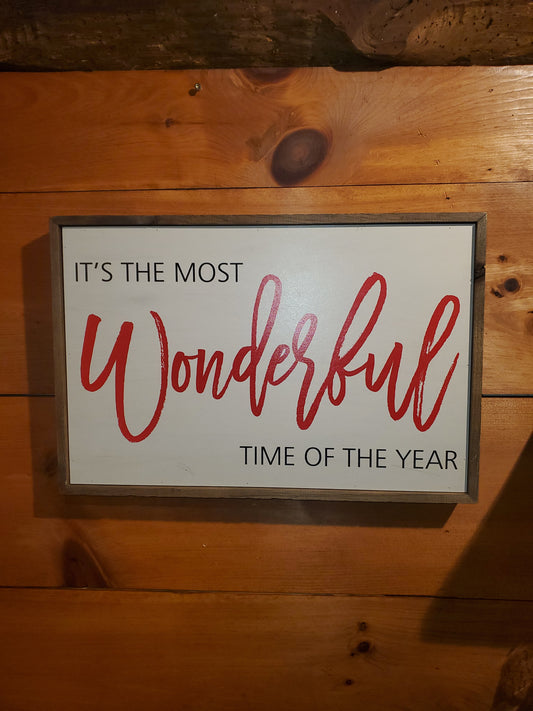 12 X 18 The Most Wonderful Time of The Year Is Christmas Sign