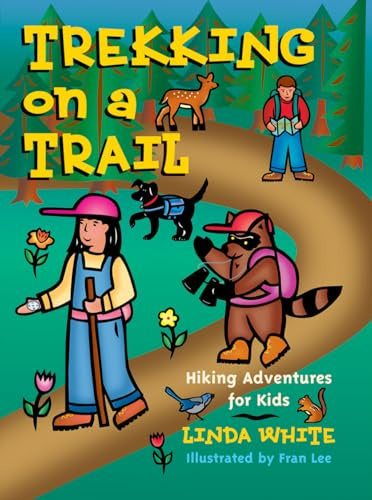 Trekking On A Trail - Hiking Adventures For Kids