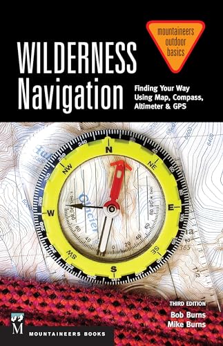 Mountaineers Books - Wilderness Navigation Third Edition