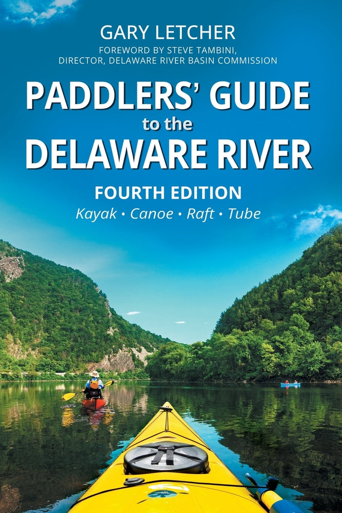 Paddler's Guide to the Delaware River Book (4th Edition)