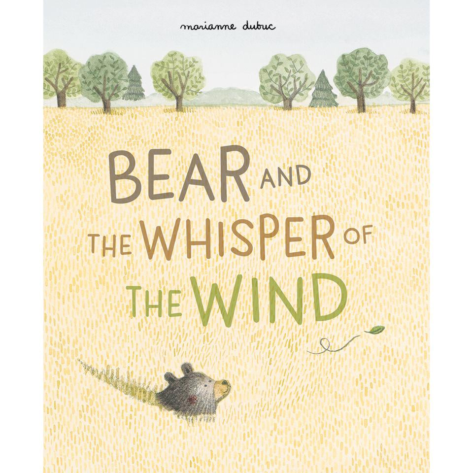 Bear And The Whisper Of The Wind