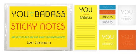 You Are a Badass Sticky Notes by Jen Sincero