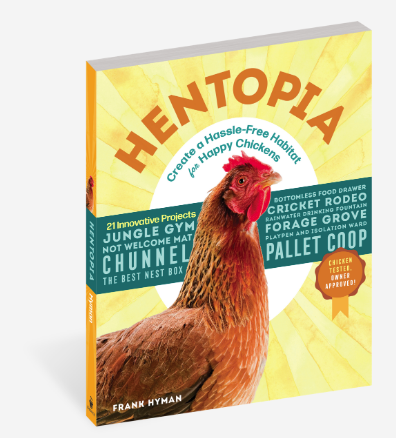 Hentopia - Create a Hassle-Free Habitat for Happy Chickens