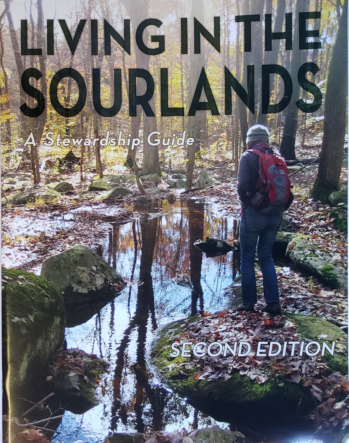 Living in the Sourlands - A Stewardship Guide - Sourland Conservancy