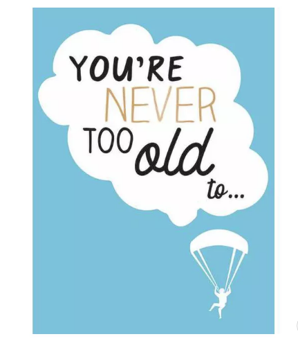 You're Never Too Old To by Lizzie Cornwall