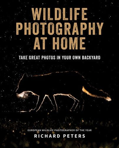 Wildlife Photography at Home by Richard Peters