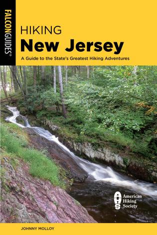 Hiking New Jersey A Guide to the State's Greatest Hiking Adventures