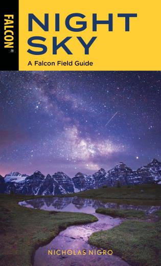 Night Sky A Falcon Field Guide