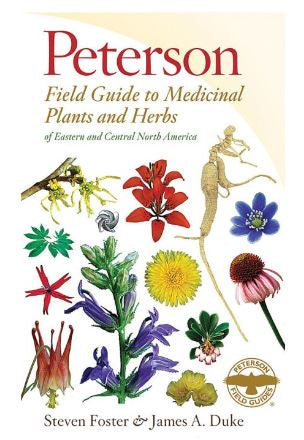 Peterson's: Field Guide to Medicinal Plants & Herbs