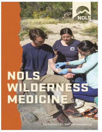NOLS Wilderness Medicine, 7th Ed