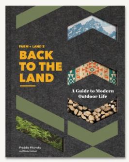 Farm + Land's: Back to the Land by Frederick Pikovsky