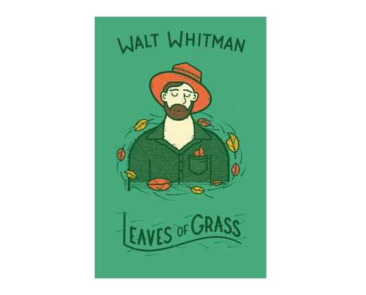 Leaves of Grass by Walt Whitman