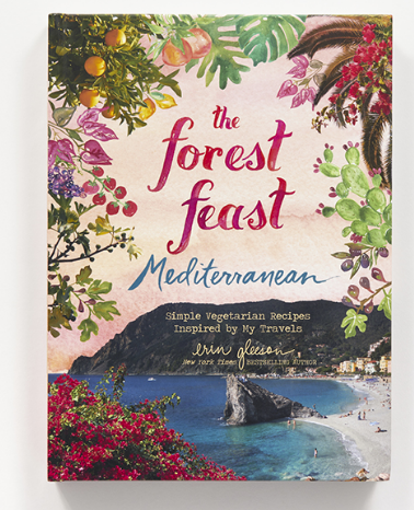 The Forest Feast- Mediterranean - Erin Gleeson