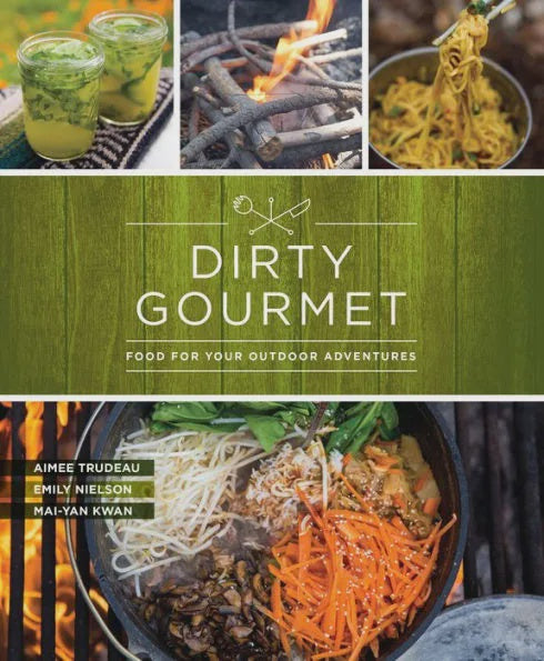 Mountaineers Books - Dirty Gourmet