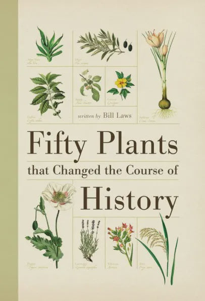 Firefly - Fifty Plants That Changed The Course of History